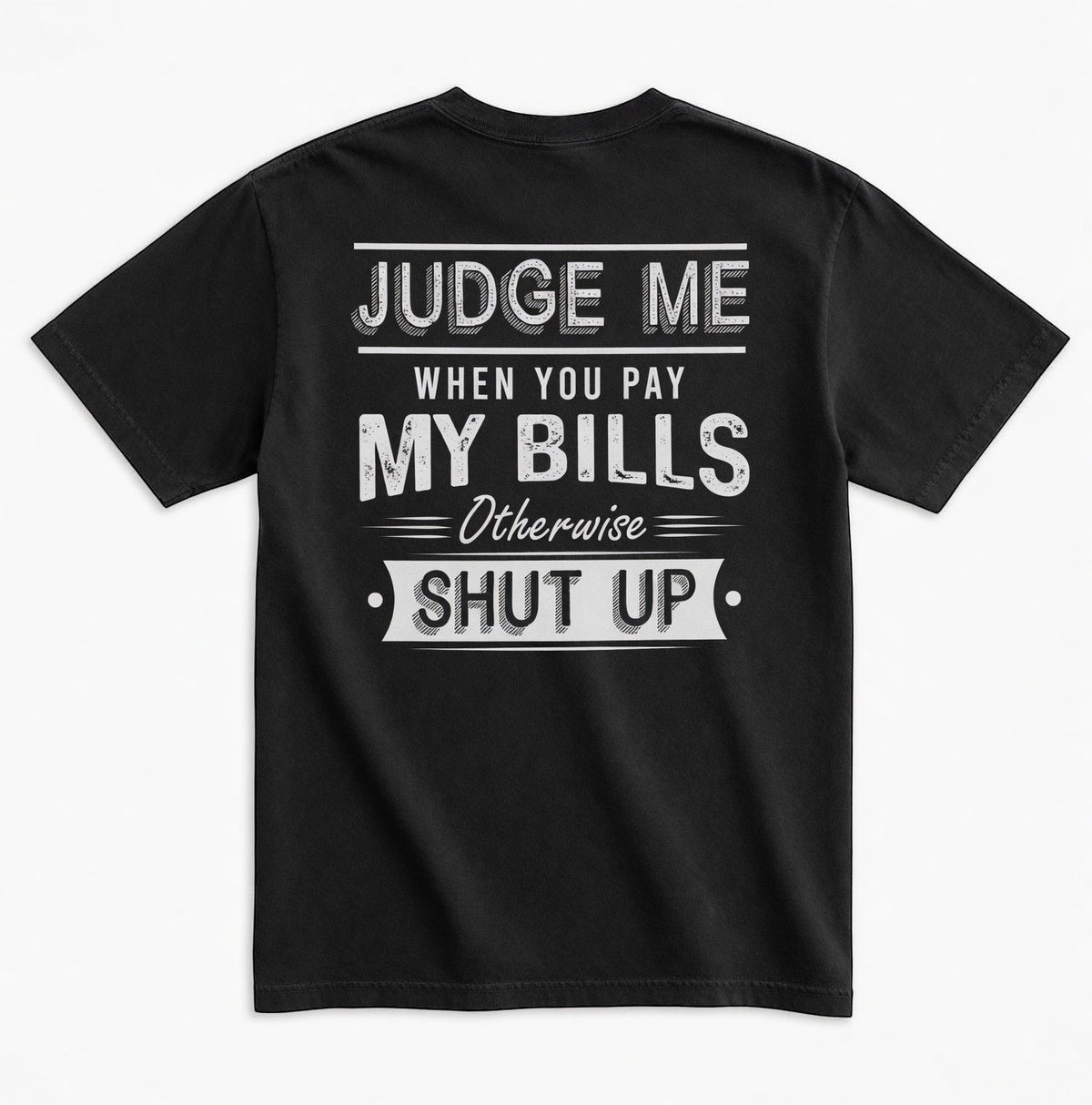 black unisex graphic tee featuring distressed white typography on the back with a bold slogan.