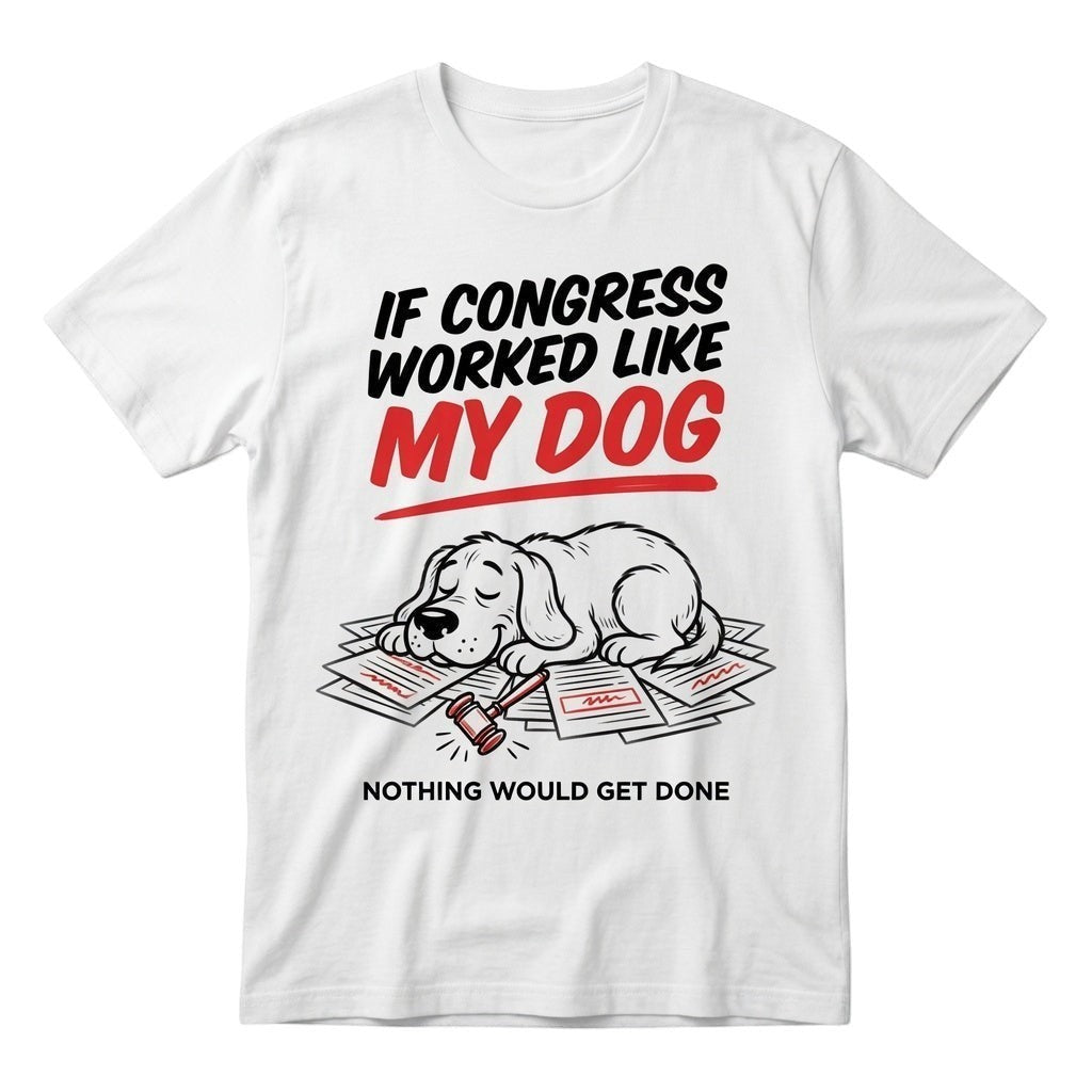 white heavy cotton t-shirt with a funny political satire graphic of a sleeping dog and a gavel.