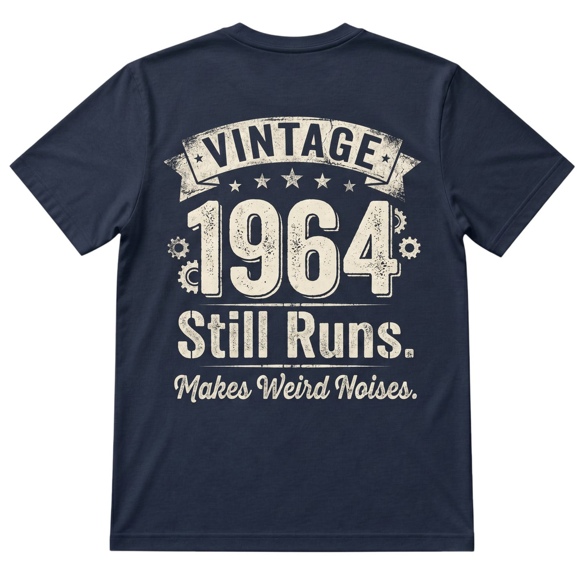 navy blue 100% cotton t-shirt with Vintage 1964 Still Runs Makes Weird Noises graphic print on back