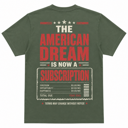 The American Dream Is Now a Subscription T-Shirt