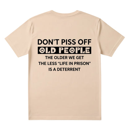  beige unisex cotton t-shirt with bold black typography graphic featuring humorous quote on the back.