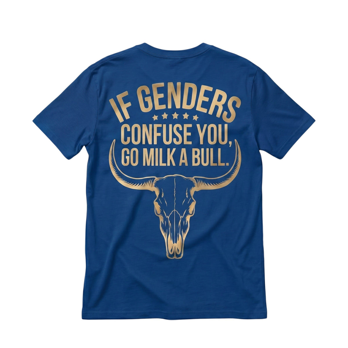  blue cotton t-shirt featuring a gold bull skull graphic and sarcastic text on the back