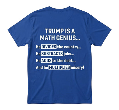  royal blue unisex t-shirt with white political math genius text on the back