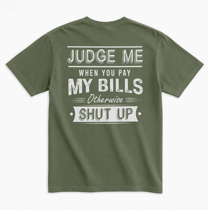  olive green unisex graphic tee with distressed white typography on the back featuring a bold quote.