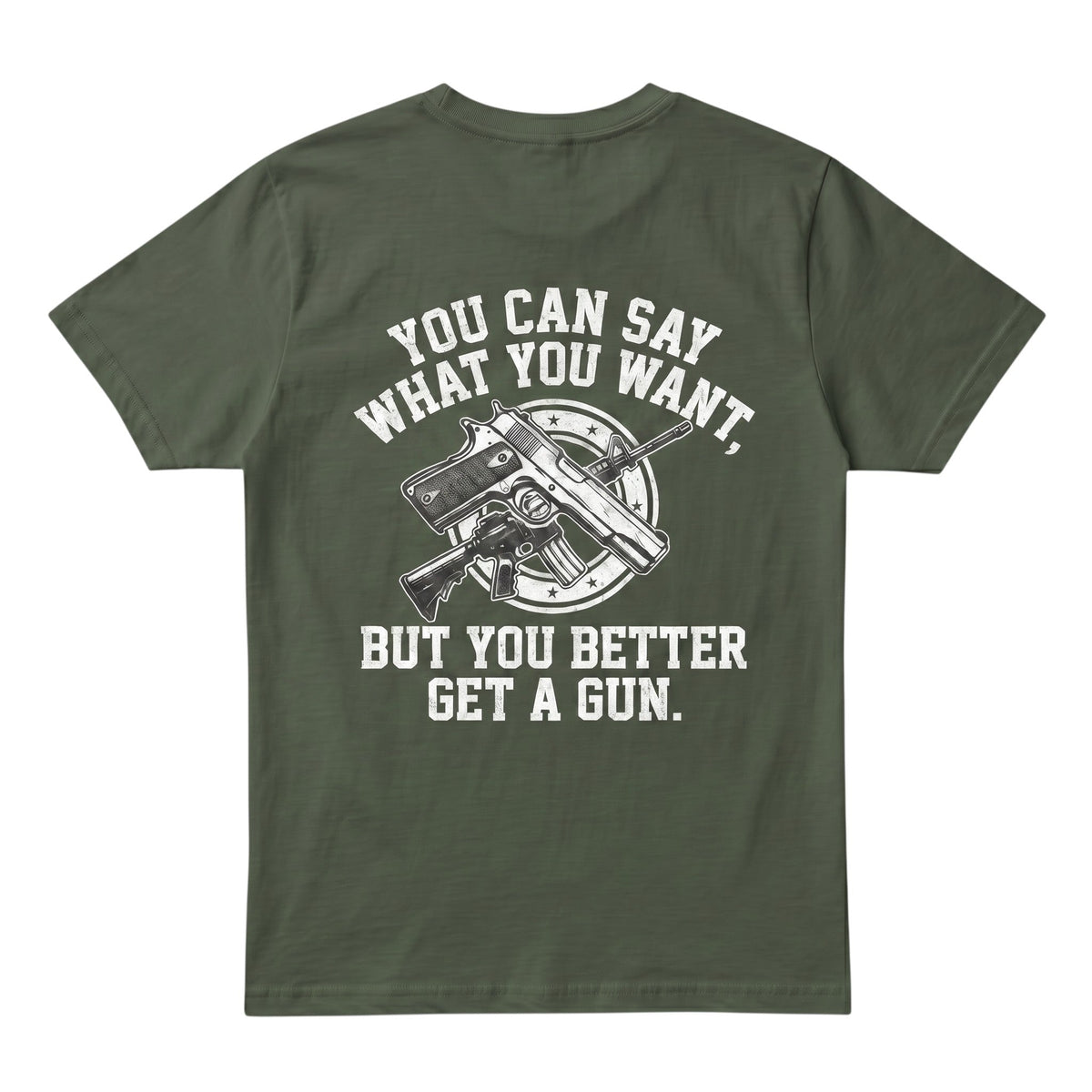  olive green cotton t-shirt featuring a white graphic of crossed firearms and bold text on the back.