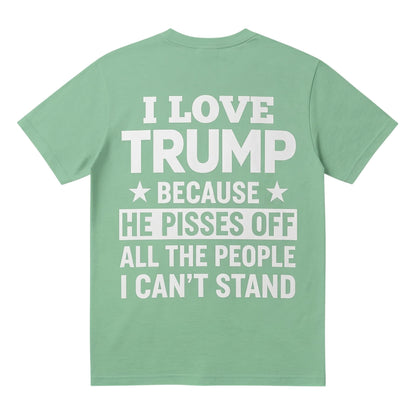  sage green unisex t-shirt with white I Love Trump slogan printed on the back