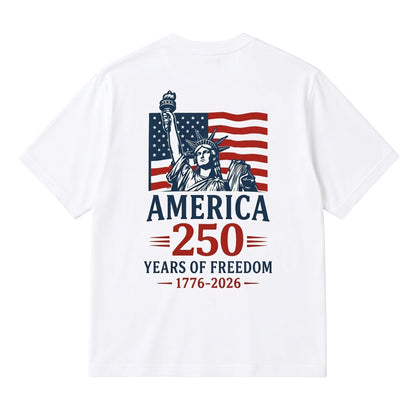  white cotton t-shirt featuring a back graphic of the Statue of Liberty and American flag for 250 years